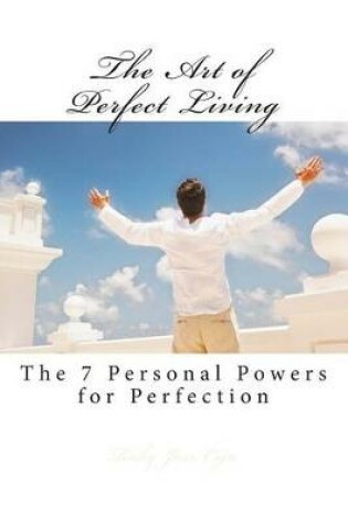 Cover of The Art of Perfect Living