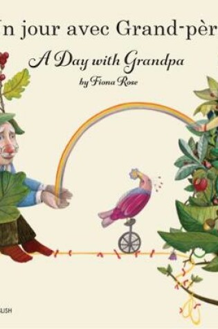 Cover of A Day with Grandpa French and English