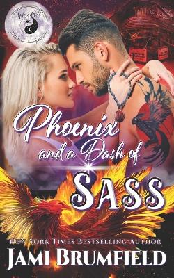 Book cover for Phoenix and a Dash of Sass
