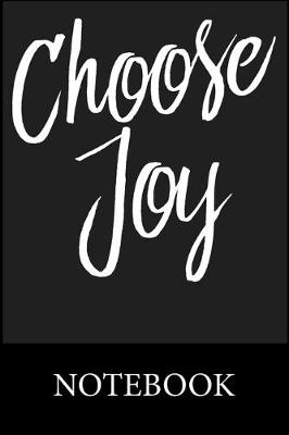 Book cover for Choose Joy Notebook
