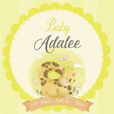 Cover of Baby Adalee A Simple Book of Firsts