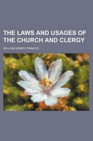 Cover of The Laws and Usages of the Church and Clergy Volume 3