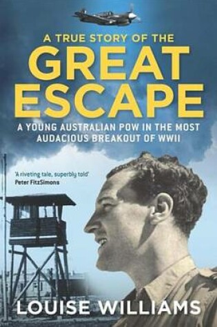 Cover of A True Story of the Great Escape