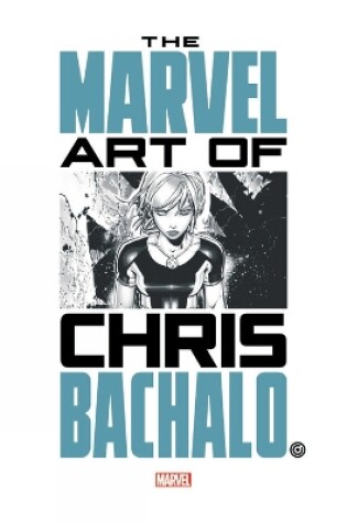 Cover of Marvel Monograph: The Art of Chris Bachalo