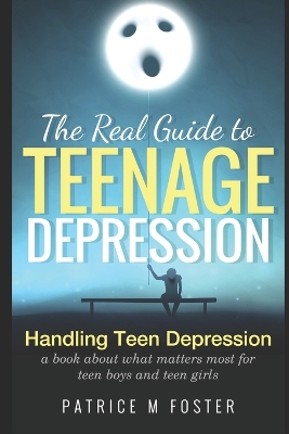 Book cover for The Real Guide to Teenage Depression