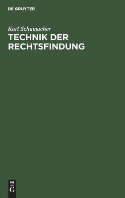 Cover of Technik Der Rechtsfindung