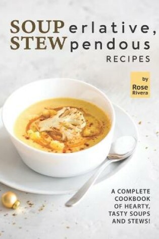 Cover of SOUPerlative, STEWpendous Recipes