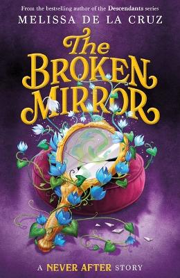 Book cover for Never After: The Broken Mirror