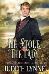 Book cover for He Stole the Lady