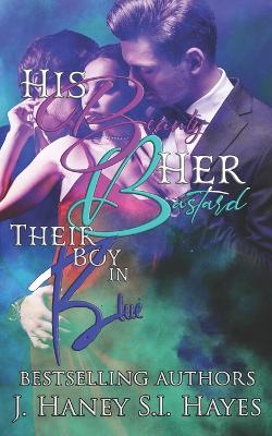 Book cover for His Beauty, Her Bastard, Their Boy in Blue