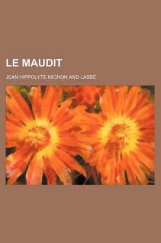 Cover of Le Maudit (5-7)