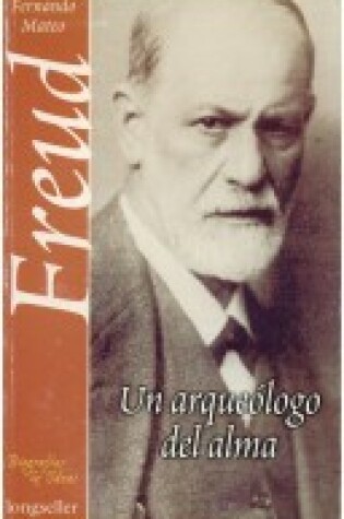 Cover of Freud, Un Arqueologo del Alma