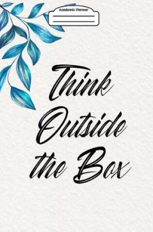 Cover of Academic Planner 2019-2020 - Think Outside the Box