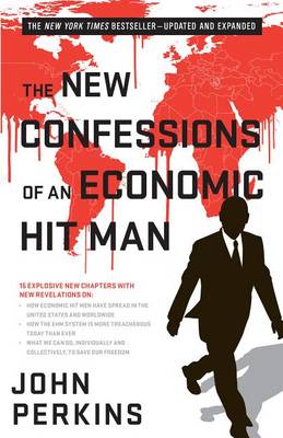 Book cover for The New Confessions of an Economic Hit Man