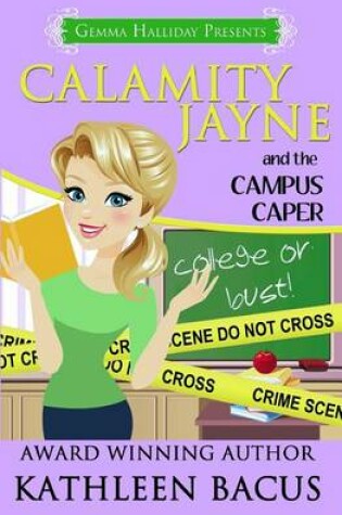 Cover of Calamity Jayne and the Campus Caper