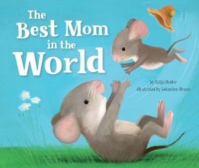 Book cover for The Best Mom in the World!