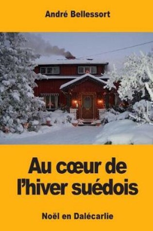 Cover of Au Coeur de l'Hiver Su dois