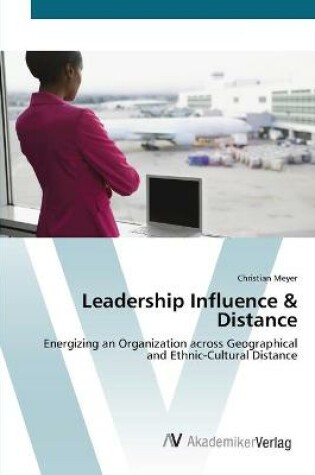 Cover of Leadership Influence & Distance