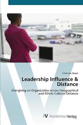 Book cover for Leadership Influence & Distance