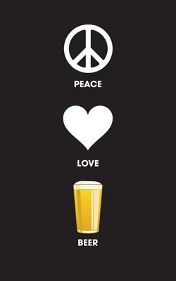 Book cover for Peace Love Beer