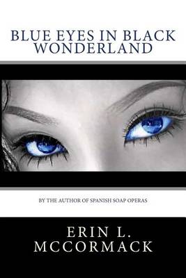 Book cover for Blue Eyes in Black Wonderland