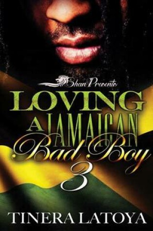 Cover of Loving a Jamaican Bad Boy 3
