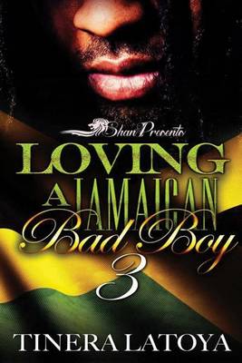 Book cover for Loving a Jamaican Bad Boy 3