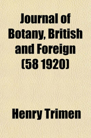 Cover of Journal of Botany, British and Foreign (58 1920)