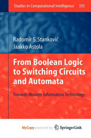 Cover of From Boolean Logic to Switching Circuits and Automata