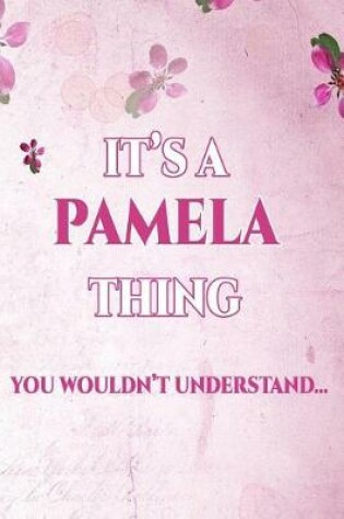 Cover of It's a Pamela Thing You Wouldn't Understand