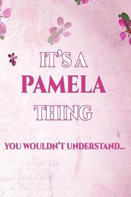 Book cover for It's a Pamela Thing You Wouldn't Understand