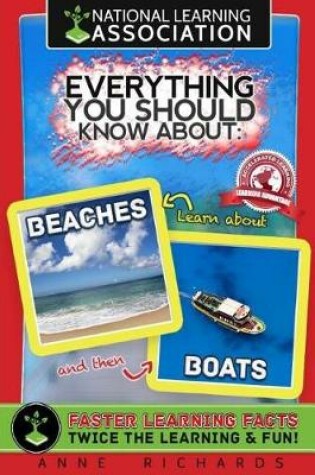 Cover of Everything You Should Know About Boats and Beaches