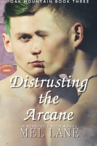 Cover of Distrusting the Arcane