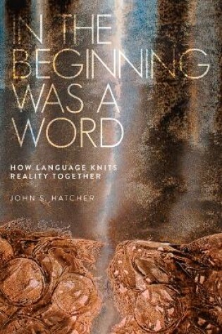 Cover of In the Beginning Was a Word