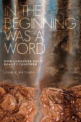 Book cover for In the Beginning Was a Word