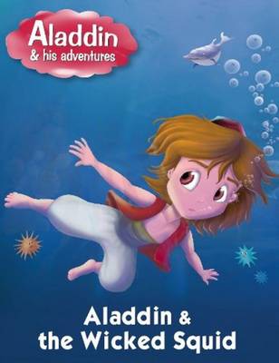 Book cover for Aladdin & the Wicked Squid