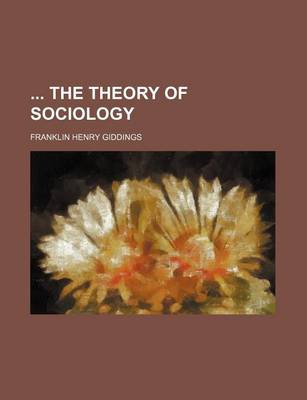 Book cover for The Theory of Sociology