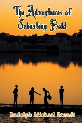 Cover of The Adventures of Sebastian Bold