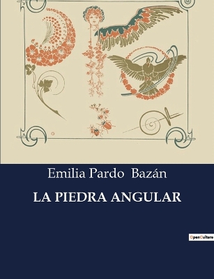 Book cover for La Piedra Angular