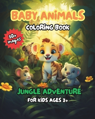 Cover of Baby Jungle Animals Coloring Books