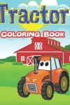 Book cover for Tractor Coloring Book