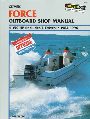 Cover of Force 4-150 HP Outboards Includes L-Drives, 1984-1996