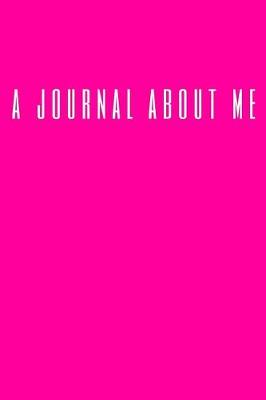 Book cover for A Journal About Me