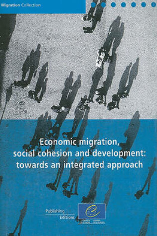 Cover of Economic Migration, Social Cohesion and Development