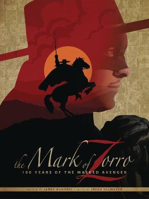 Cover of The Mark of Zorro 100 Years of the Masked Avenger HC Art Book