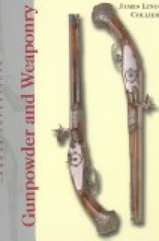 Cover of Gunpowder and Weaponry