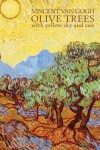 Book cover for Vincent Van Gogh Olive Trees with Yellow Sky and Sun