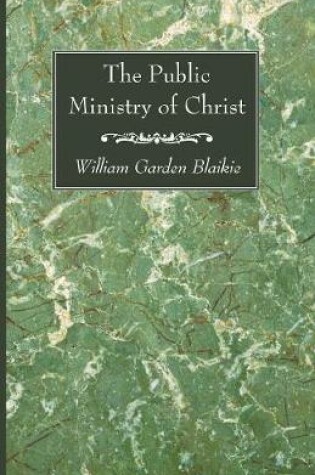 Cover of The Public Ministry of Christ