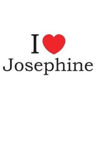 Cover of I Love Josephine