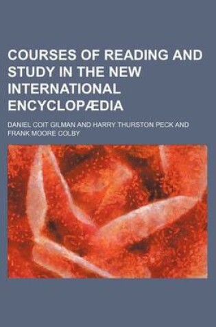 Cover of Courses of Reading and Study in the New International Encyclopaedia